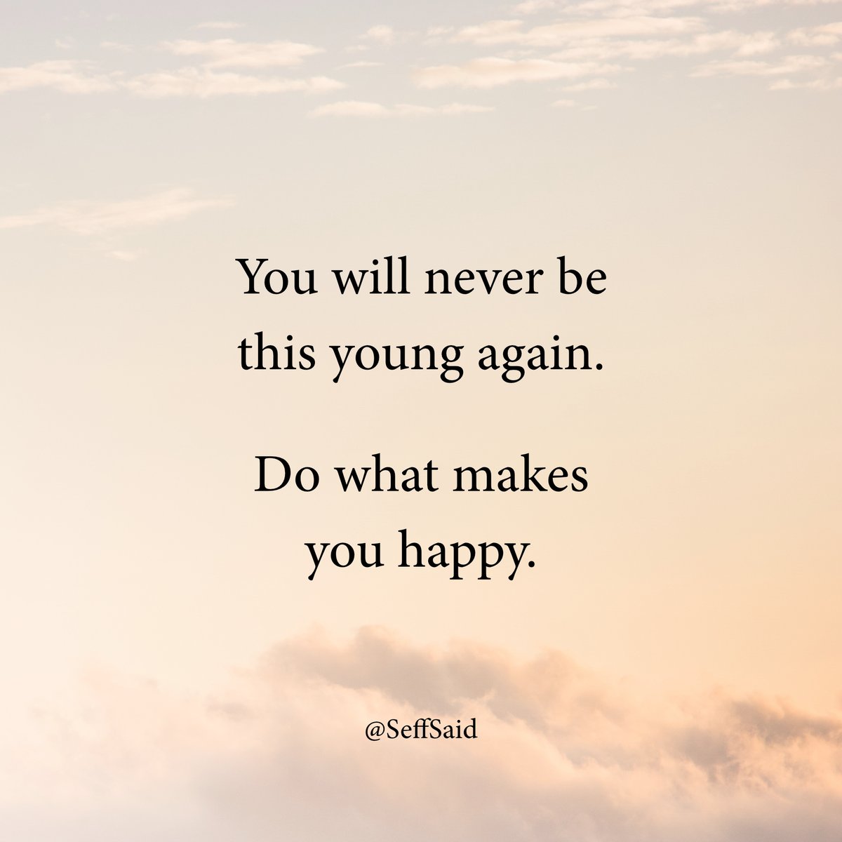 SeffSaid's tweet image. Be happy