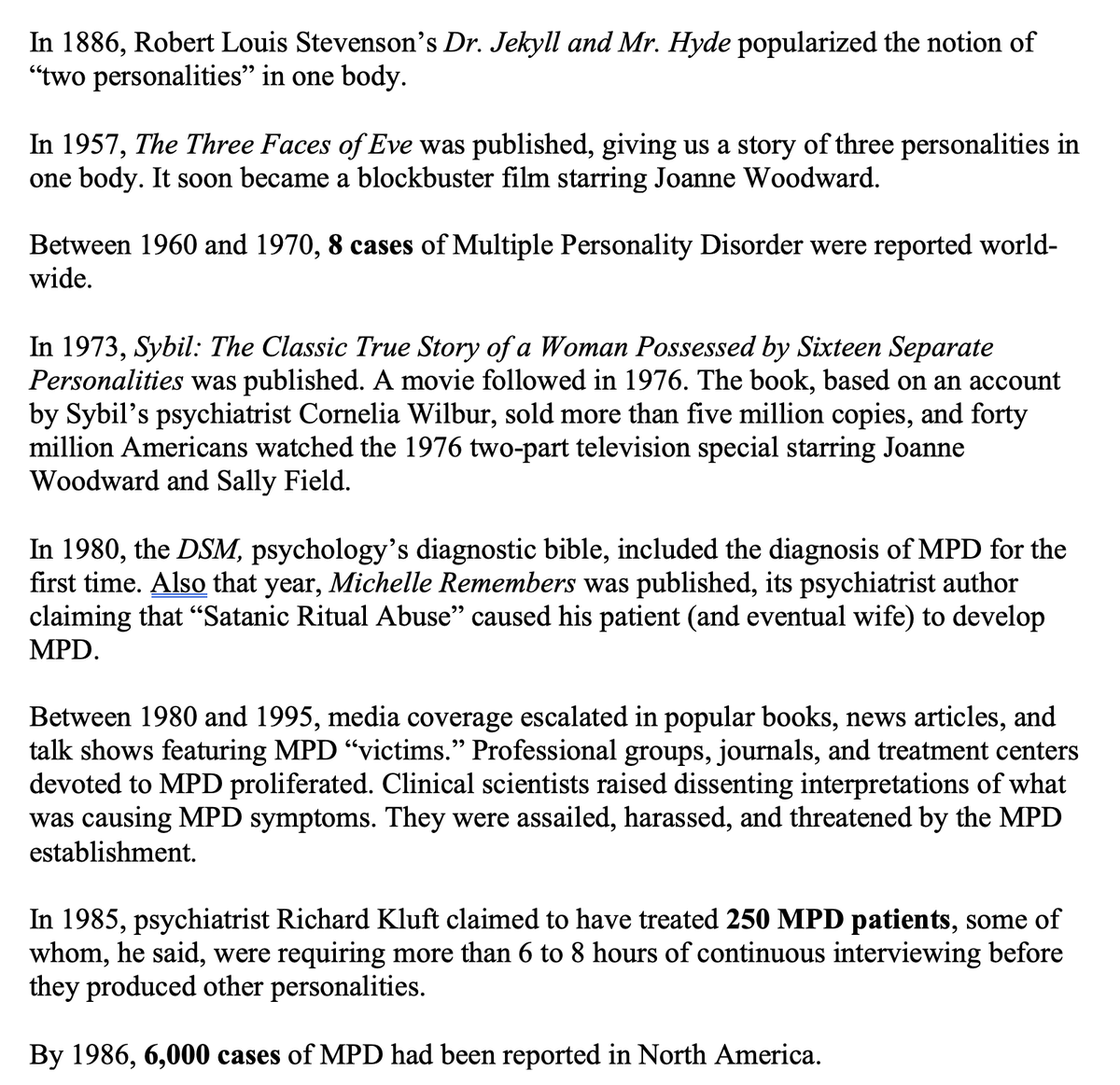 michaelshermer's tweet image. Regarding the rapid rise of the trans movement &amp;amp; its likely fall, note this timeline of the rise &amp;amp; fall of Multiple Personality Disorder (from Carol Tavris's Psychology textbook) from 8 cases to 40,000, from 3 personalities to 4,500 (including a duck, lobster &amp;amp; unicorn):