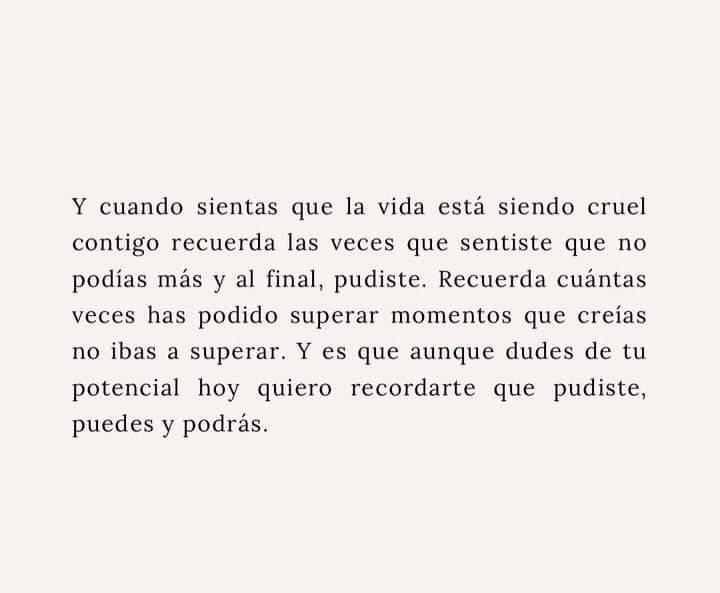 Puedes porque muchas veces has podido.
#soyloquesoy #CristinadeArozamena