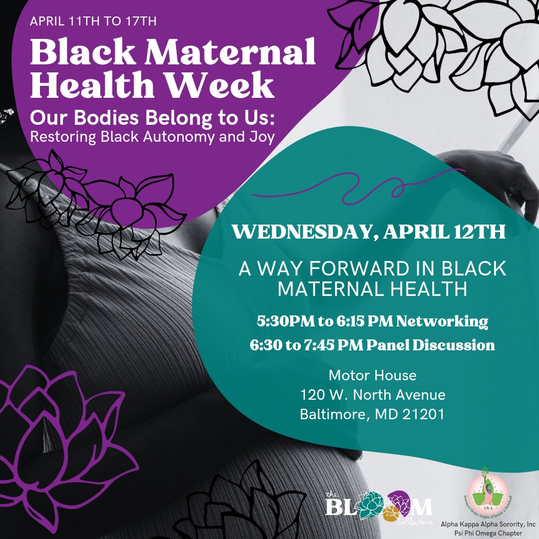 Join <a href="/BloomBmore/">The Bloom Collective</a> and <a href="/PsiPhiOmega_AKA/">Psi Phi Omega</a> for a #BMHW23 panel <a href="/motorhousebalt/">motorhousebalt</a> w/ <a href="/Reprorightsdoc/">Jamila Perritt MD MPH</a> <a href="/LaurenAnita3/">LaurenAnitaArrington</a> <a href="/sistersinloss/">Sisters in Loss©️</a> and Kristen Brooks #BlackMamasMatter #BirthJustice #ReproductiveJustice
