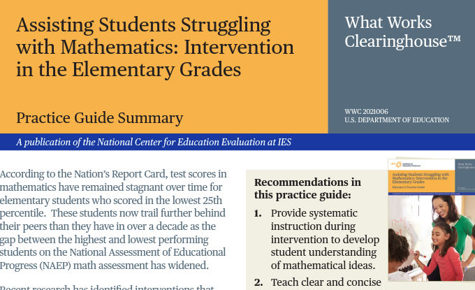 Teachers: A new summary released by <a href="/WhatWorksEd/">What Works Clearinghouse</a> provides guidance for you on how to carry out recommendations in the practice guide, "Assisting Students Struggling with Mathematics: Intervention in the Elementary Grades." bit.ly/3vpoOaM