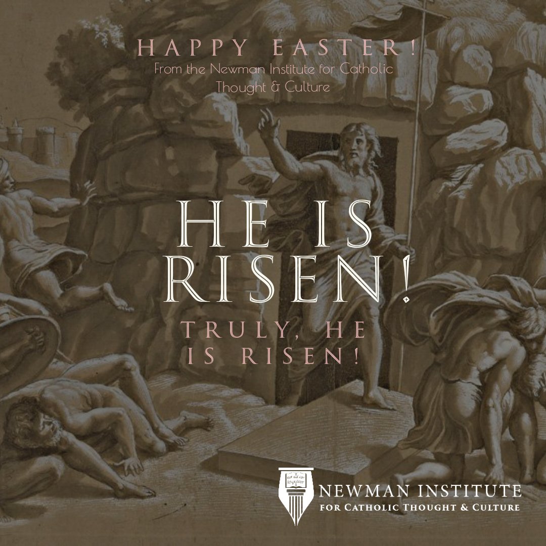 NewmanInstCTC's tweet photo. Happy Easter from the Newman Institute for Catholic Thought &amp; Culture! https://t.co/qpX9mqn6ws