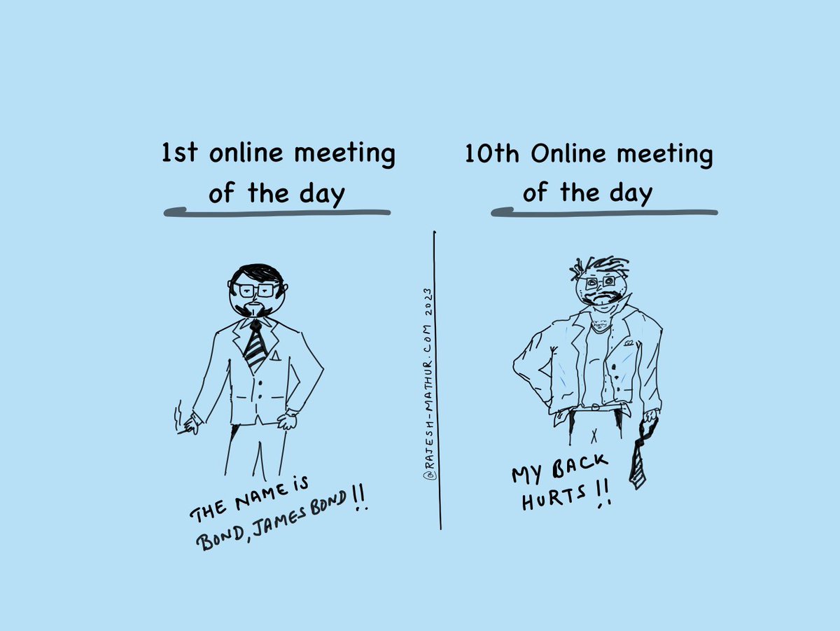 Online, virtual meetings - there are too many of those.