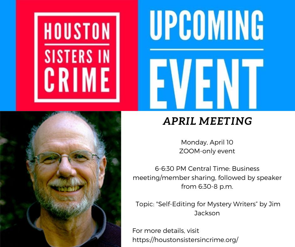 HoustonSinC's tweet photo. Happening TOMORROW, Monday, April 10!
Join @HoustonSinC for our monthly meeting. 

CRAFT TOPIC PRESENTATION: Self-editing for mystery writers by Jim Jackson, author and instructor

For more details: https://t.co/FH9u75vRtm https://t.co/o2pHp9dtgg
