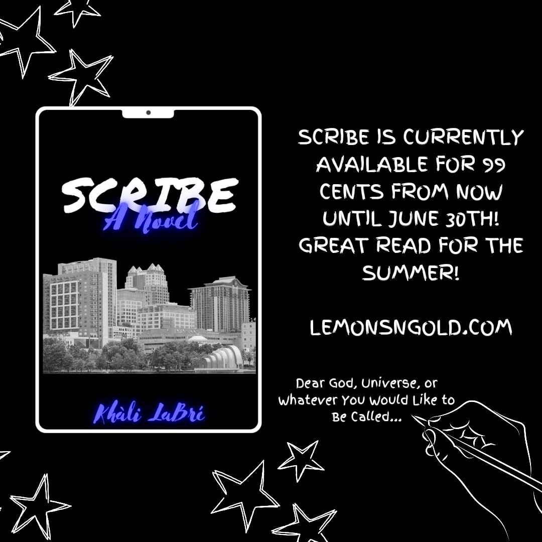 Scribe (the ebook) is currently $.99 cents! Write your life into existence and watch how it all unfolds! ✨ 🔮 ✍🏾

lemonsngold.com

#indiebooks #bookrecommendations #ebooks #literaryfiction #speculativefiction #supernatural #magical #magicalrealism #summerreads