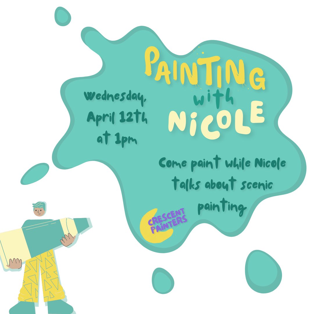 CrescentPlayers's tweet photo. Join us Wednesday, April 12th at 1pm in the Kendall Drama Lab to listen to Nicole talk about scenic painting! https://t.co/qeptxdKASg