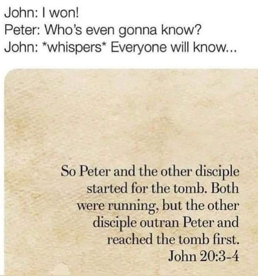 My favorite meme about one of my favorite Gospel readings. Happy Easter!