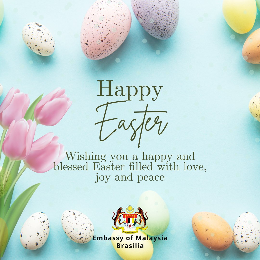 MYembBrasilia's tweet photo. Wishing you a blessed Easter filled with love, peace, and happiness.

#malaysiainbrazil https://t.co/piGOzCddaH