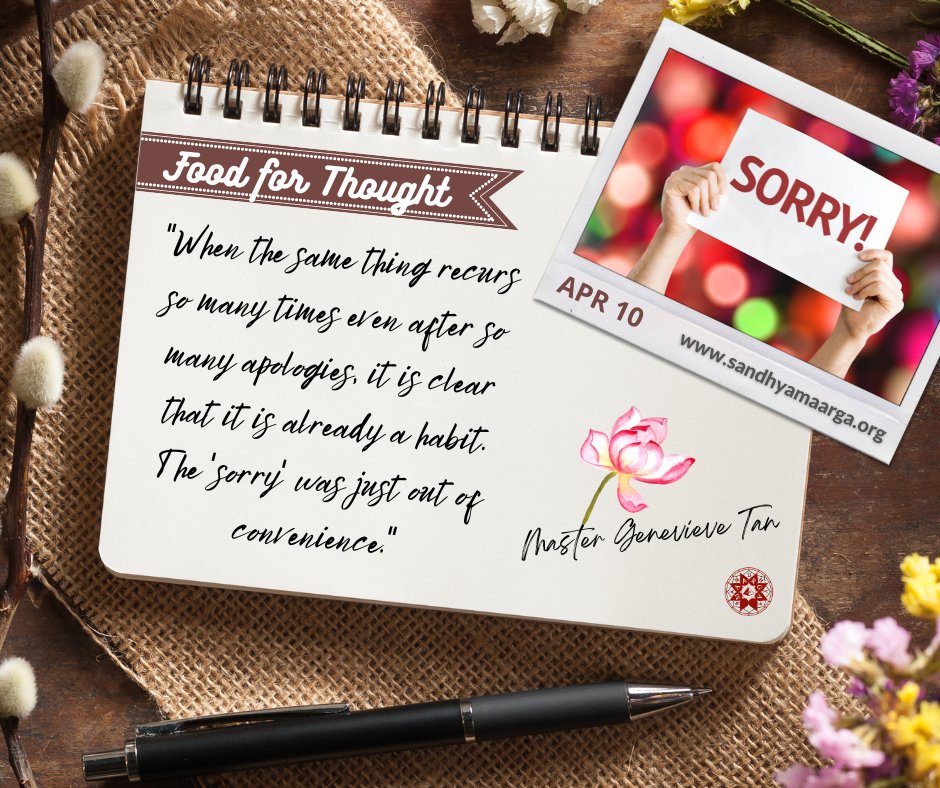 MasterGenevieve's tweet image. “When the same #thing #recurs so many #times even after so many #apologies, it is #clear that it is already a #habit. The '#sorry' was just out of #convenience." - #mastergenevieve 

#spiritualist #wisdom #spiritualmovement #Guru #philosophy #spiritualawakening