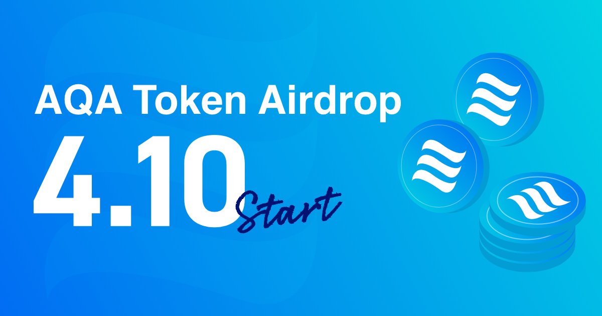 🔥The first #airdrop of AQA 🎁250,000 AQA #Token to 500 winners randomly❣️ Apr. 10-25 1⃣RT & LIKE 2⃣Follow @AQA314 @Zoe_7373 @takehito_imai 3⃣(Optional) Register on aqa3.io (this will increase the odds of winning) #Giveaway #crypto