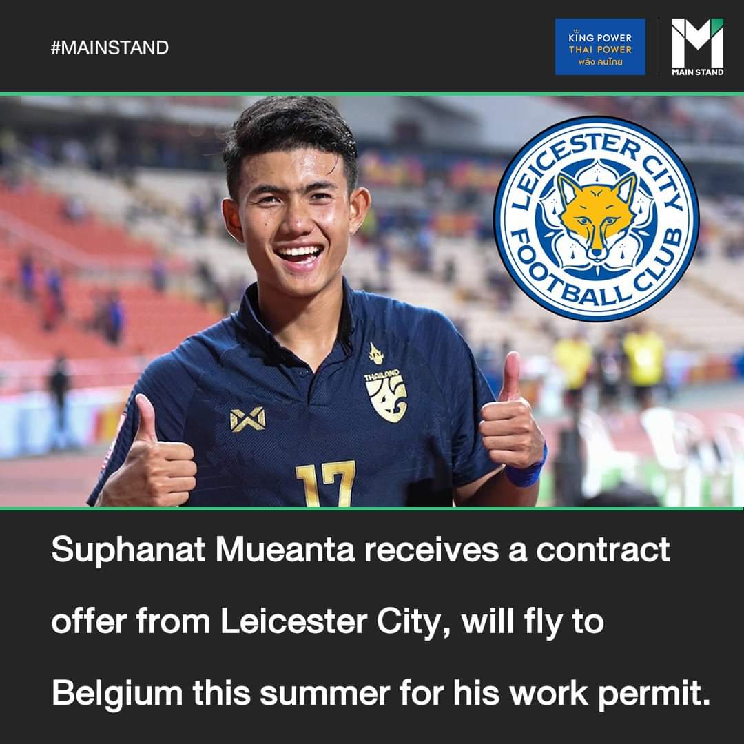 Saigon_Redux's tweet image. Main Stand reporting that Suphanat Mueanta has signed a contract with @LCFC  and will join @OHLeuven on loan to help get a work permit. 

Great news. 

#ThaiFootball #Mainstand
