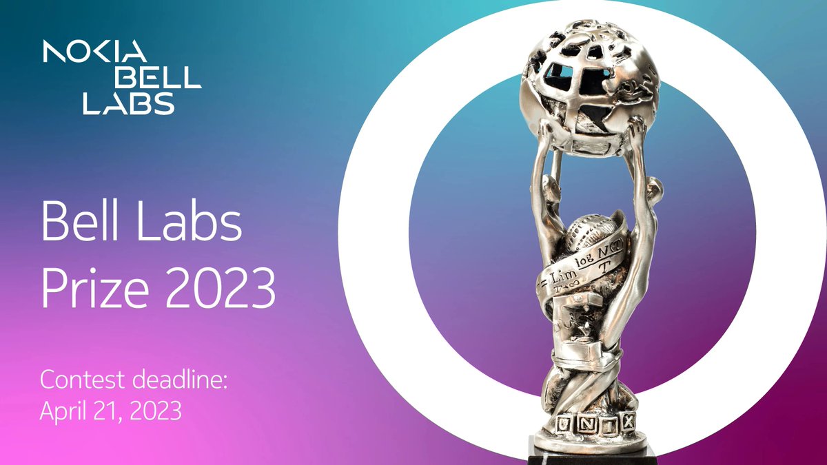 2023 Nokia Bell Labs Prize
buff.ly/3MtS4pO
Awards a first prize of $100K, a second prize of $50K and a third prize of $25K, all paid directly to prize winners.
主辦單位 #NokiaBellLabs

#點子秀 #分享