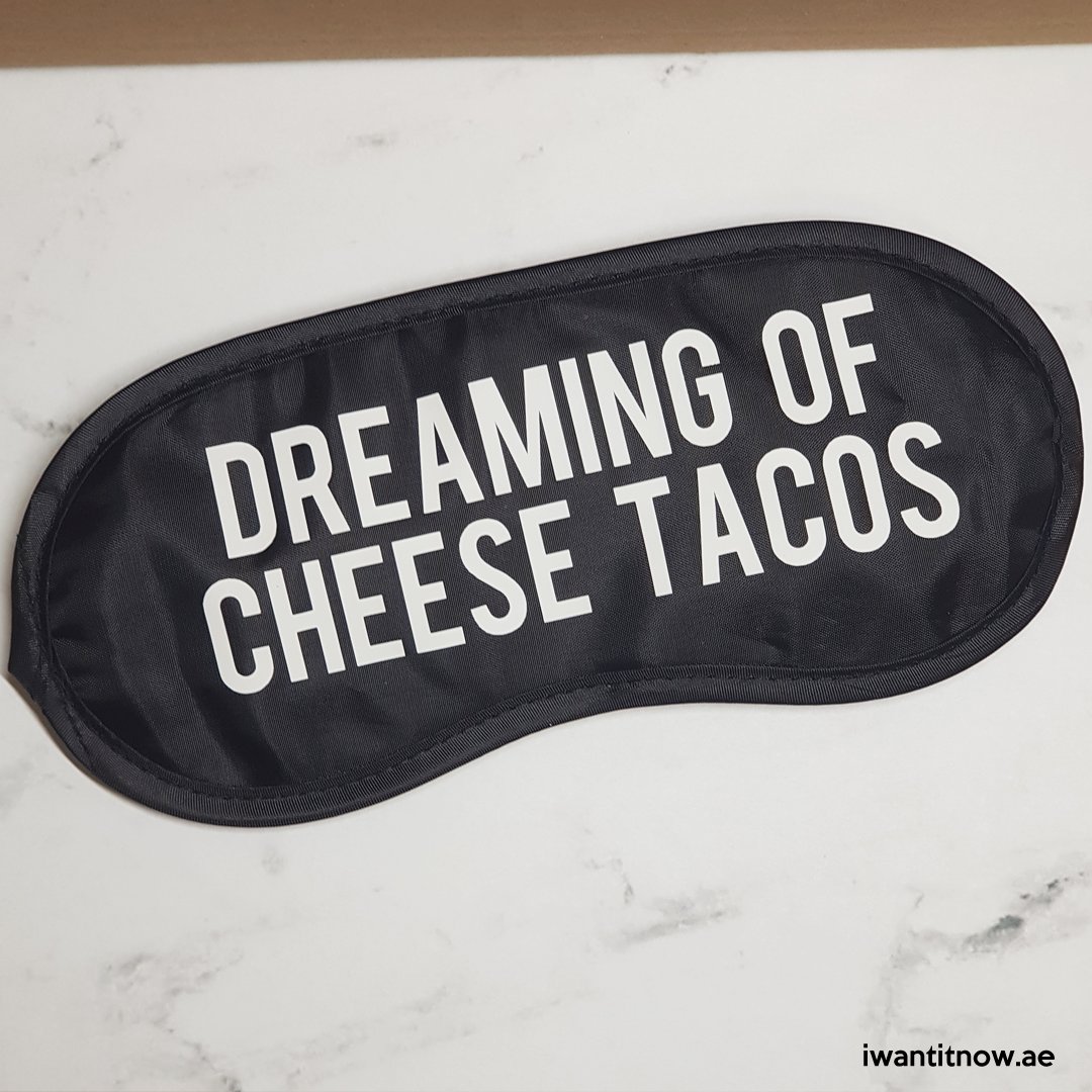 iwantitnow_ae's tweet image. 🌮🧀😴 Sweet dreams are made of cheese tacos! 😴🧀🌮 #DreamingOfCheeseTacos #SleepMaskGoals #TacoEveryday