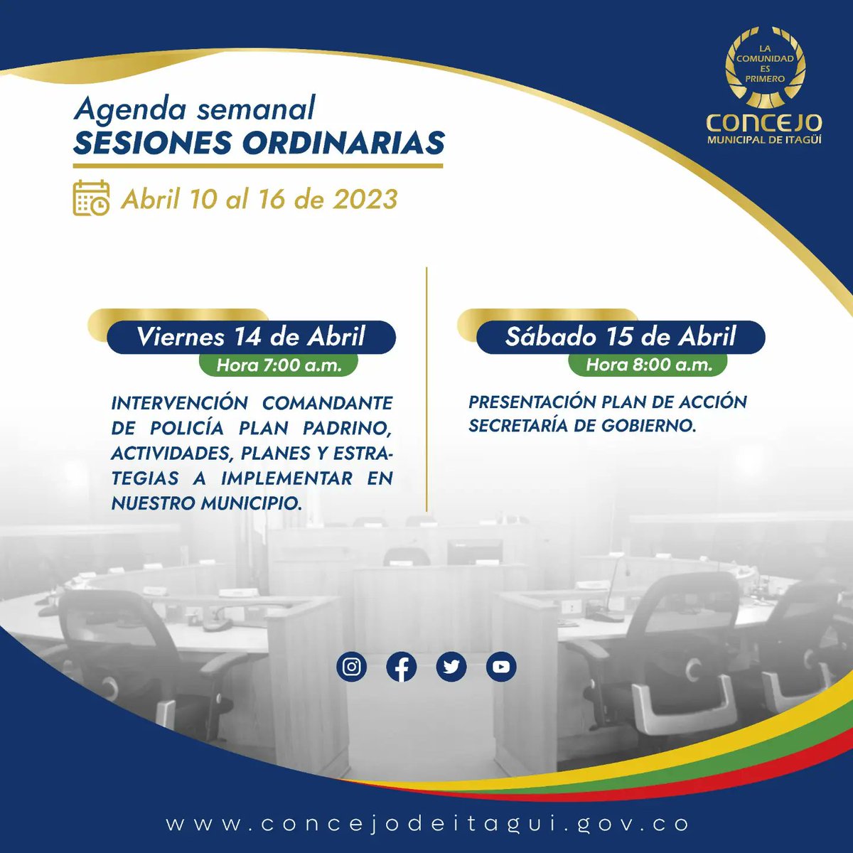 🗓 𝐀𝐆𝐄𝐍𝐃𝐀 𝐒𝐄𝐌𝐀𝐍𝐀𝐋 

Prográmate para estar al tanto de nuestras Sesiones Ordinarias del 10 al 16 de Abril.

Transmisión de las sesiones por:
🌐 concejodeitagui.gov.co
▶️ Facebook.com/ConcejoDeItagu…
▶️YouTube.com/@concejodeitag…