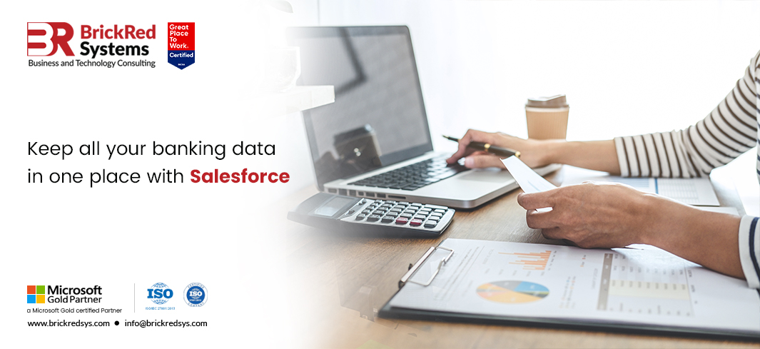 Banking has a lot of customer #data floating around, and sometimes it is difficult to keep track of all of it. #Salesforce does this for you and helps you use it to help your organization. Contact us to know more brickredsys.com/contact-us/
