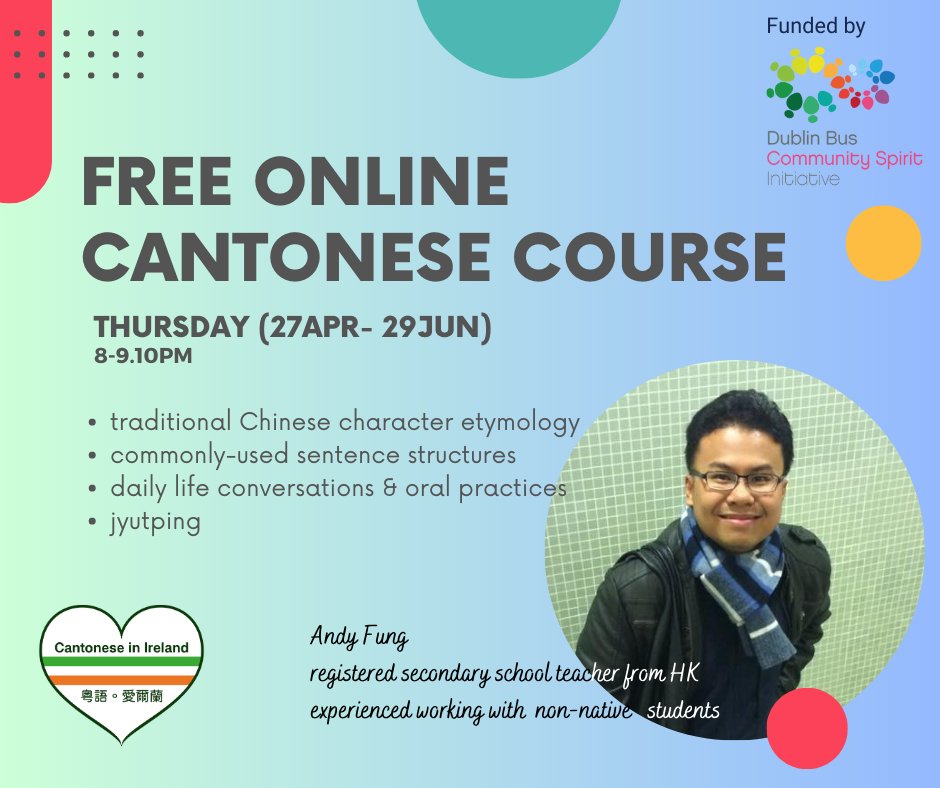 Cantonese_ie's tweet photo. FREE online Cantonese course for non native learners offered by experienced teacher, funded by @dublinbusnews 

9 classes, €10 admin fee, starting 27Apr

Register: https://t.co/S5gGwqdRFT

@CantoConnect @DublinCityPPN @CorkCityPPN @MU_SMLLC @languages_ie @language_nerds_ https://t.co/p0LdbwDOOe