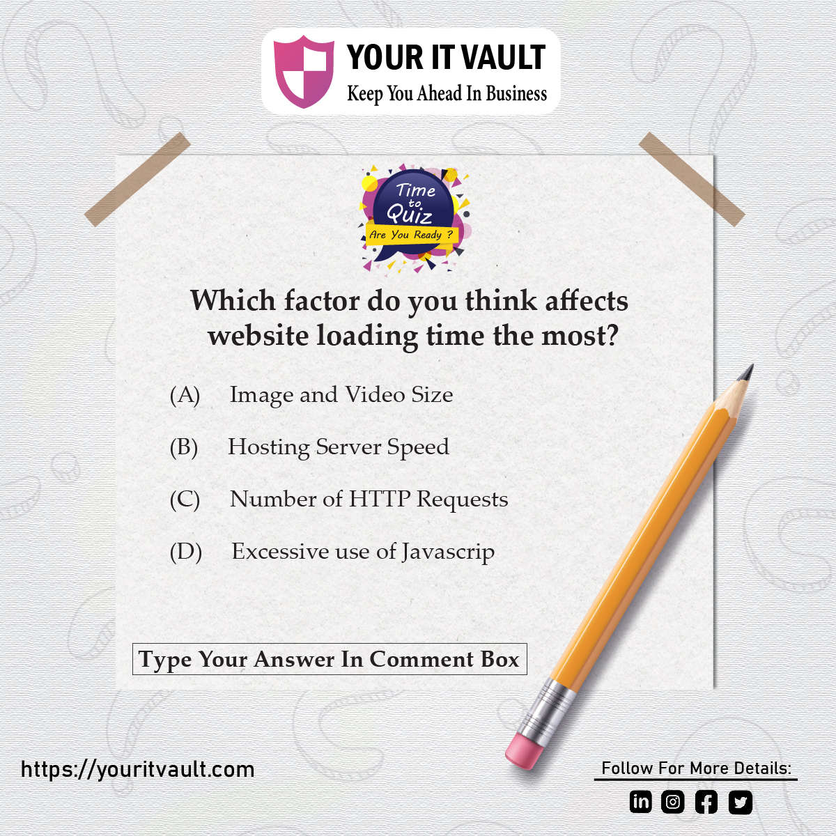 youritvault's tweet image. 🌐🕰️ What&apos;s the biggest factor affecting website loading time? 🤔

A) Image &amp;amp; Video Size
B) Hosting Server Speed
C) Number of HTTP Requests
D) Excessive use of Javascript

Type your answer in the comments!

#quiz #youritvault #WebsiteLoadingTime #WebPerformance #WebDevelopment
