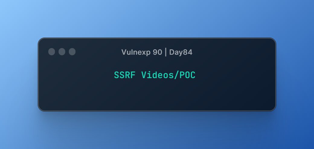 Vulnexp 90 | Day84

➡️SSRF Videos/POC:

#bugbountytips #bugbountytip 

Thread 🧵 : 👇