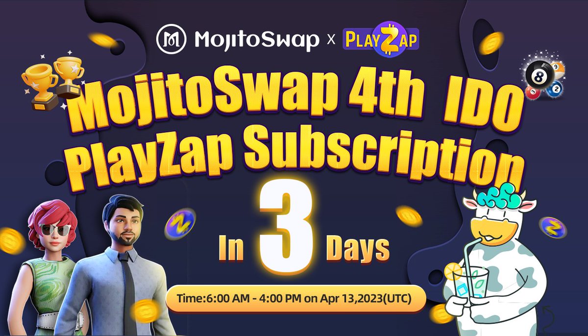 🚀 Great news!  

Only 3 days left until the much-awaited #IDO on #MojitoSwap!🍻🍻

 🐮Get ready for the launch of <a href="/PlayZapGames/">PlayZap Games</a>, which has been invested in by #KuCoin Labs. 

Plus, with XY Finance, you can purchase MJT with just one click using  #BNB. 👉xy.mojitoswap.finance