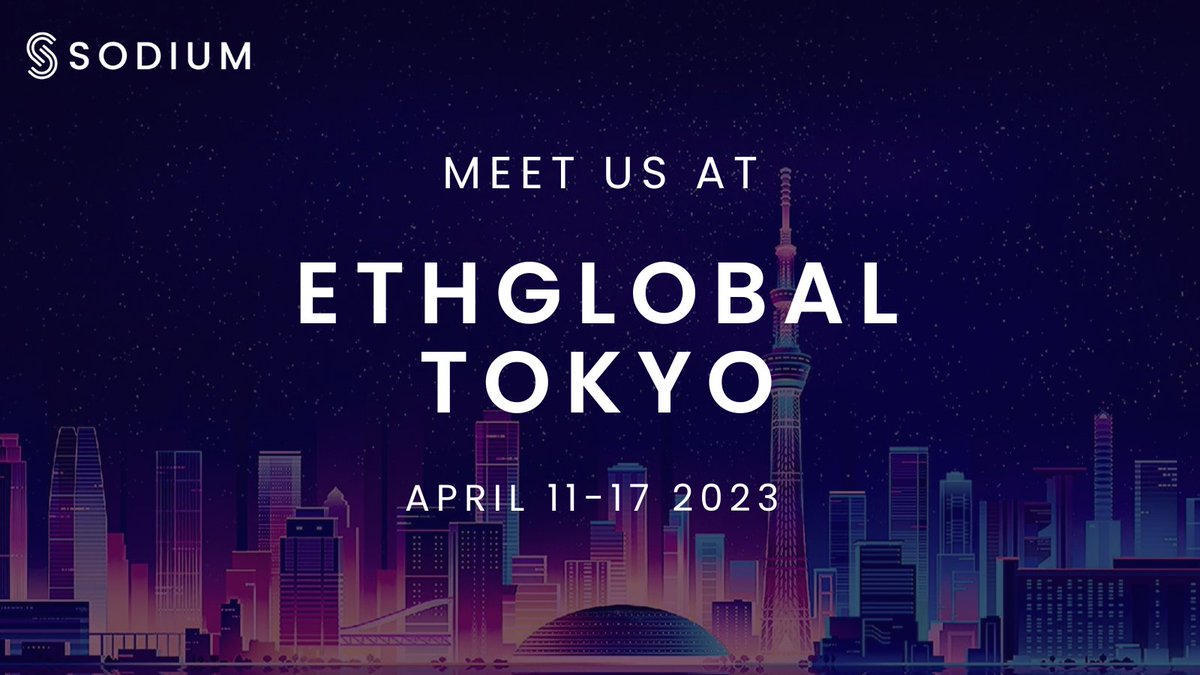 📌 Sodium will be joining <a href="/ETHGlobal/">ETHGlobal</a> Tokyo!  ⛩🇯🇵🌸

👉 Catch up with us from April 11-17. 
DMs are open (@hemic_sodium)

See you there, builders!