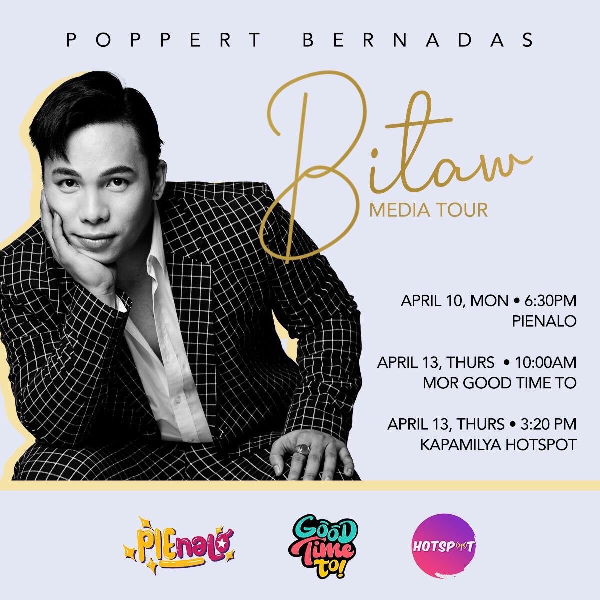 StarMusicPH's tweet photo. Spend the week with @iampoppert on these following dates and shows for the #BitawMediaTour! ✨

Apr 10 | Mon
PIENalo (6:30PM)

Apr 13 | Thurs
MOR Good Time ‘To (10:00AM)
Kapamilya Hotspot (3:20PM)

#Poppert #Bitaw https://t.co/Y5tjdNEU5b
