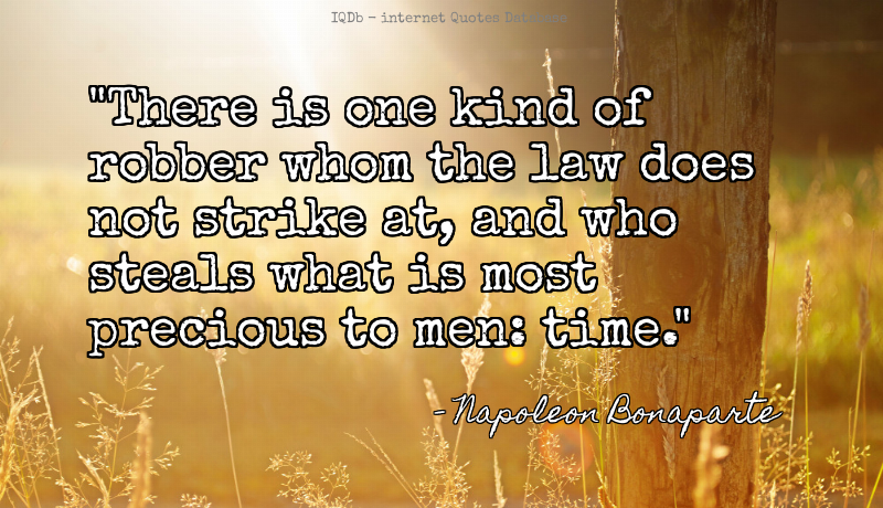 QuotesOnline4Me's tweet photo. There is one kind of robber whom the law does not strike at, and who s... #Time #Men  #MotivationMonday https://t.co/j0eOjpJBjo https://t.co/jLrzLqwPAL