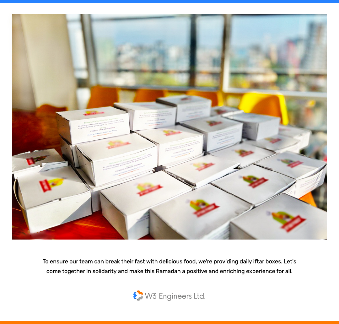 w3engineers's tweet image. We believe Ramadan is for reflection, gratitude, and community. To help our team break their fast with delicious food, we&apos;re providing daily iftar boxes.  #W3Engineers #Ramadan #Unity