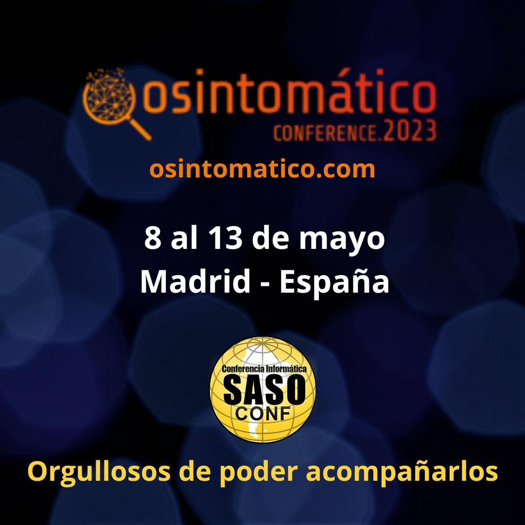 Nos sentimos muy honrados de poder acompañar a @OSINTomatic en esta segunda edicion desde #argentina 🇦🇷

Muchas gracias!!!

#OSINT #evento #osintomatico2023 #ingenieriasocial #cyberhunter #sasoconf