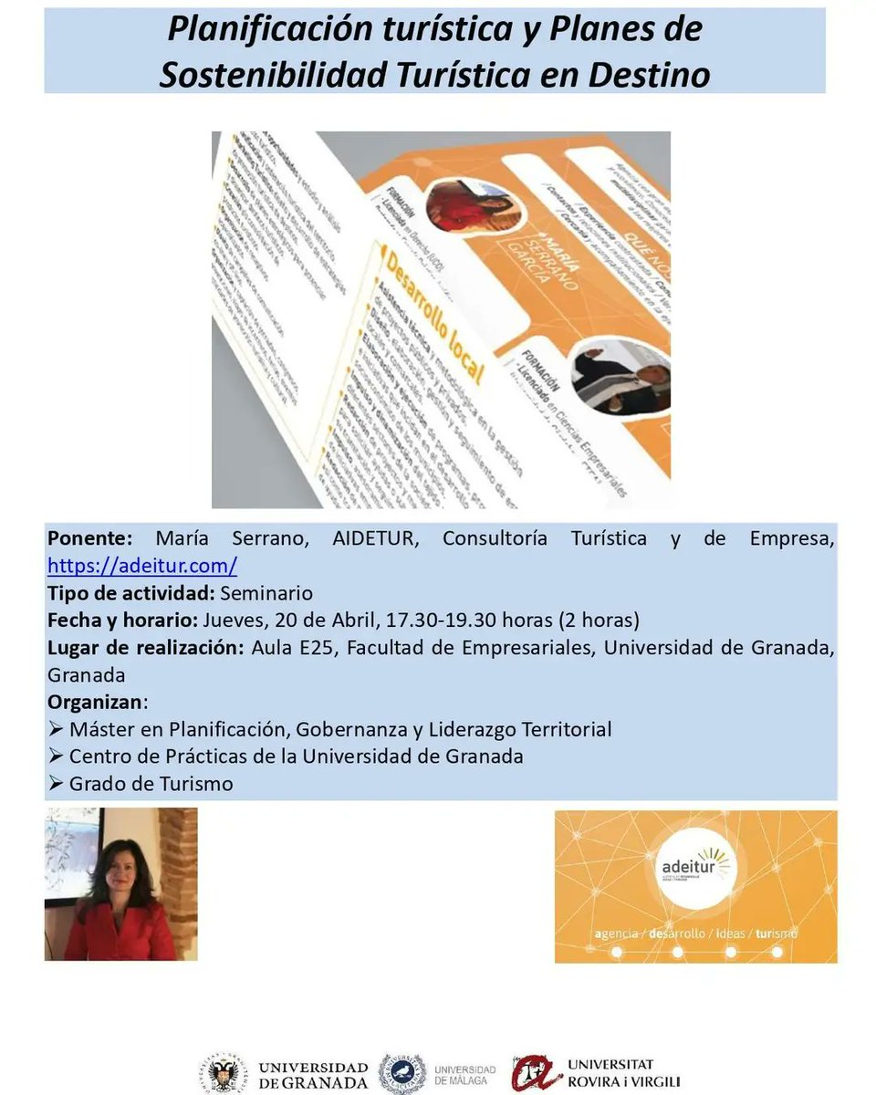 adeitur's tweet image. El próximo 20 de Abril nuestra compañera María Serrano estará hablando sobre la Planificación Turística  y Planes de Sostenibilidad  en Destino en la Universidad de Granada.