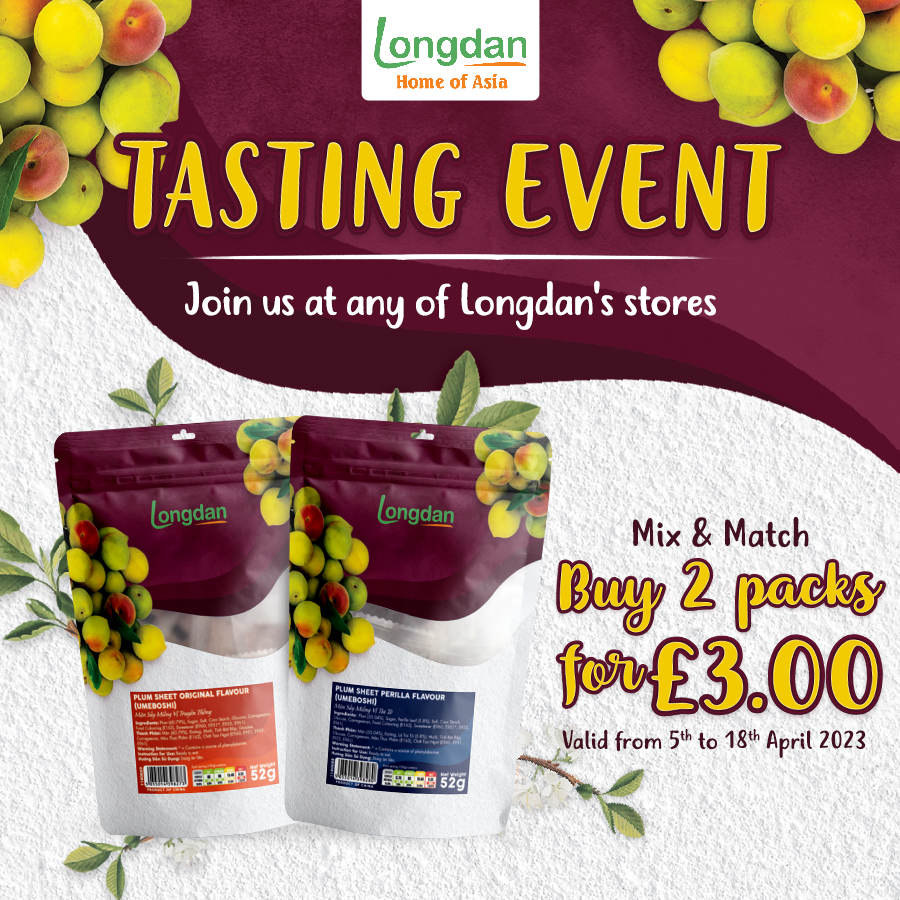 🎉 𝗧𝗮𝘀𝘁𝗶𝗻𝗴 𝗘𝘃𝗲𝗻𝘁: 𝗘𝗻𝘁𝗲𝗿 𝘁𝗵𝗲 𝘄𝗼𝗿𝗹𝗱 𝗼𝗳 𝗣𝗹𝘂𝗺𝘀
✅ From 5th to 18th April 2023
✅ Join us at any of Longdan's stores
_________
🛒 longdan.co.uk
🏢 Location: longdan.co.uk/pages/locations