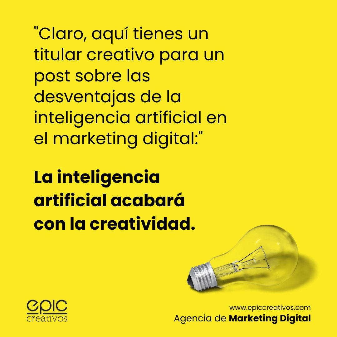 *Este post no ha sido redactado por IA.

EPIC CREATIVOS
epiccreativos.com

#chatgpt #marketingdigital #inteligenciaartificial #gpt #IA #epiccreativos
