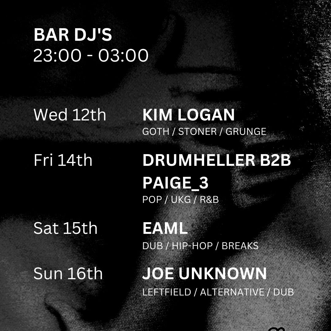 This week, we’ve got some fab folk in playing some music in the bar: Kim Logan Drumheller B2B Paige_3 EAML Joe Unknown