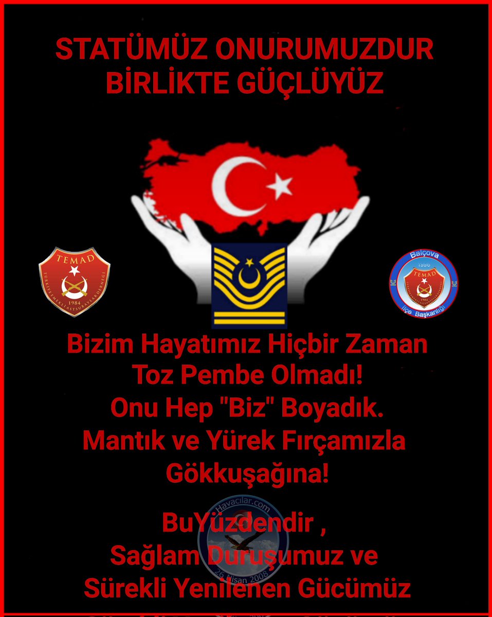 #GüçlüTemadGüçlüAstsubay
Dürüst olmayan, sözünde durmayan, adaletli olmayan hiç kimse Astsubaylardan oy beklemesin.