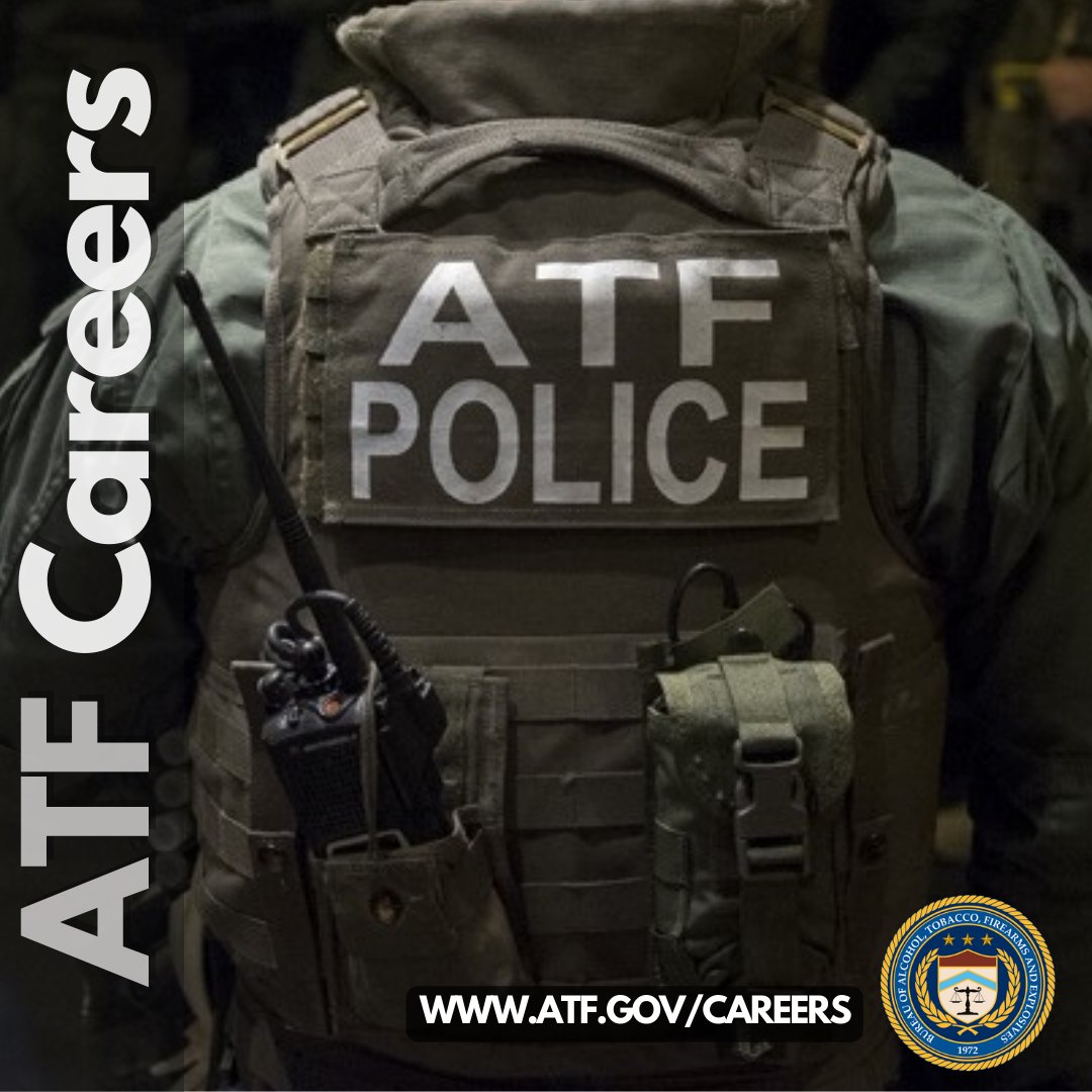 ATF image of the back of a Special Agent in tactical gear. Text reads: ATF Careers www.atf.gov/careers