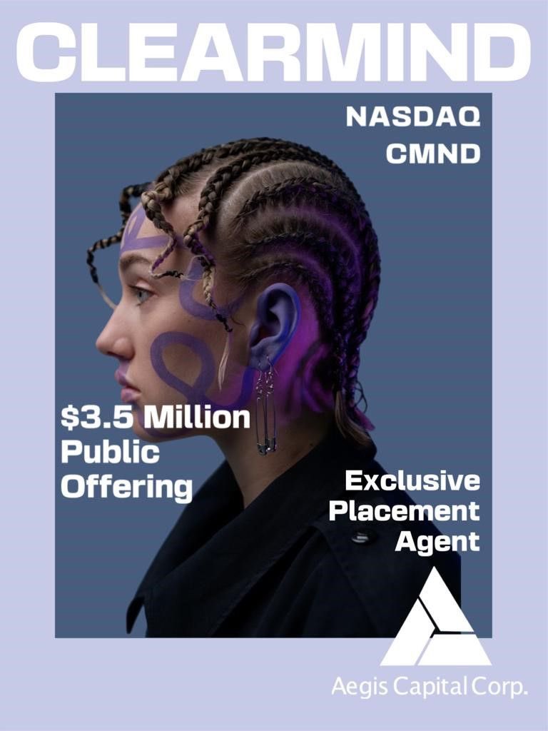 AegisCapCorp's tweet photo. Clearmind Medicine (NASDAQ: CMND) Closes US$3.5 Million Public Offering
 
Aegis Capital Corp. is acted as exclusive placement agent for the offering.
 
For more info:
 
https://t.co/eWMHEXBg1M
 
#aegiscapital #investmentbanking #capitalmarkets
#NASDAQ #clearmind #cmnd https://t.co/VKU7c5It22