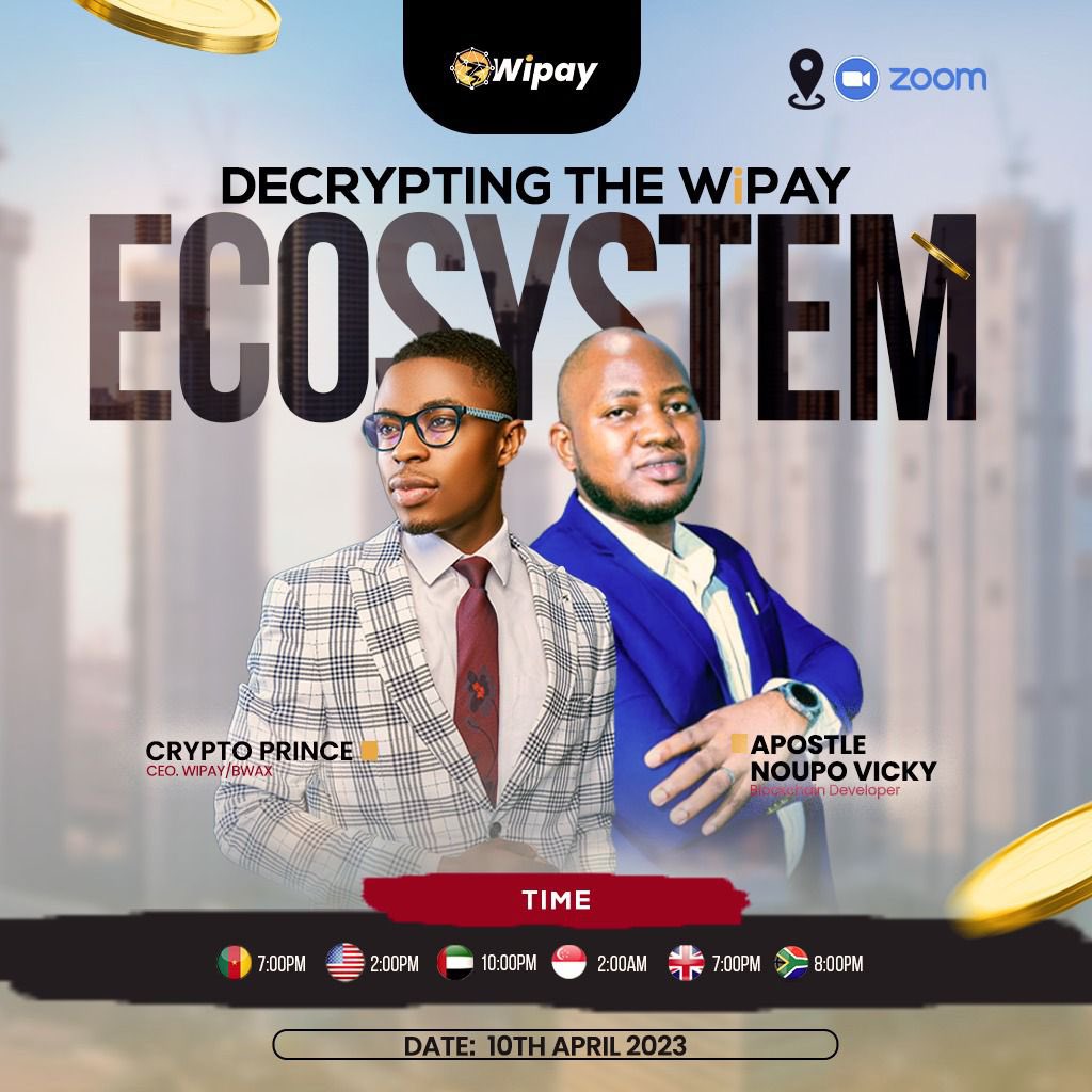 BrightYamsi's tweet photo. DECRYPTING THE WIPAY ECOSYSTEM 🔥🔥

THE NEW RISE OF WEALTH THROUGH DIGITAL CURRENCIES. 

@WipayIo brings to you a mega packed webinar with the top best of minds in the industry. 

Are you so overwhelmed about the new wave of buzz on Digital currencies? 💎💎💎💎 https://t.co/HvVlUTkKMi