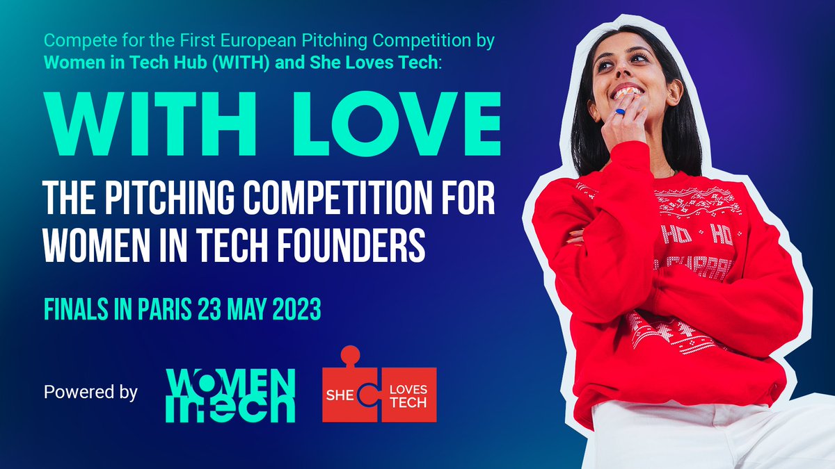 WomenInTechOrg's tweet photo. Founders and women in tech! Apply for With Love, Europe's first pitching comp by @womenintechorg &amp; @SheLovesTechOrg.

Win funding &amp; pitch in Paris this May!

Register here: https://t.co/dWQQhIROKC

#WithLove #WomenInTech #PitchCompetition https://t.co/Lg6JYqYdjT