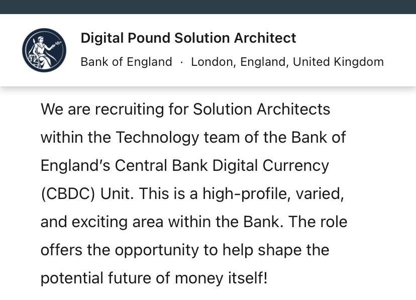 The Bank of England are recruiting for Solution Architects for their Central Bank Digital Currency (CBDC) unit. This position was first advertised on LinkedIn 4 days ago. 

CBDCs are happening. And the vast majority of folk are completely unaware of this and what it means.
#CBDCs