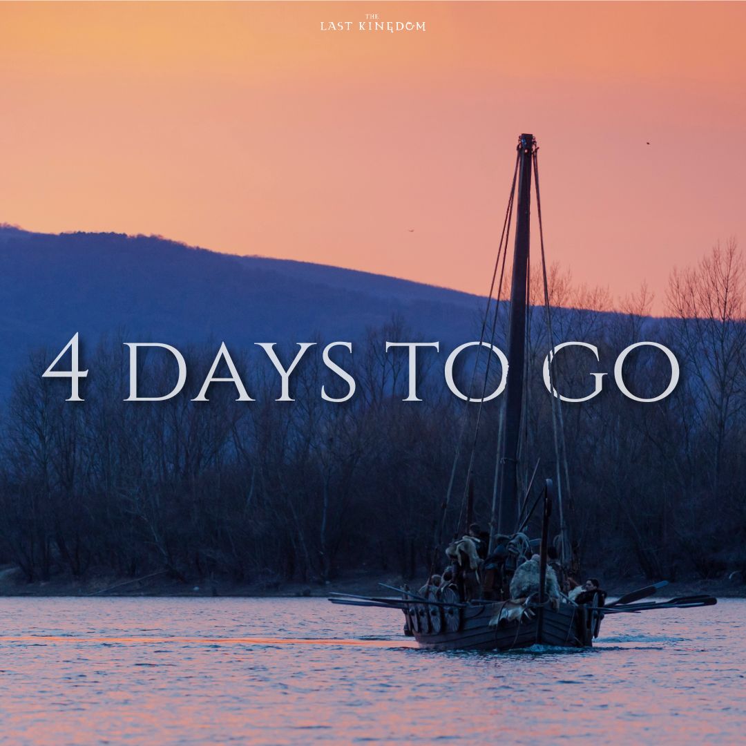 The Last Kingdom (@thelastkingdom) on Twitter photo Four days and counting. #SevenKingsMustDie #TheLastKingdom Four days and counting. #SevenKingsMustDie #TheLastKingdom