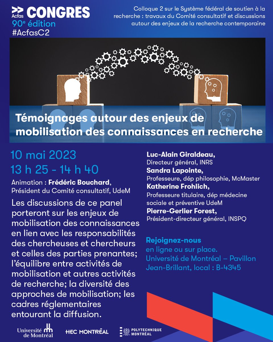 Enjeux de la #recherche: témoignages autour des enjeux de mobilisation des connaissances. Le 10 mai 2023 au colloque 2 de l'@Acfas. <a href="/fbouchard/">Frédéric Bouchard</a> <a href="/SciChefQC/">Rémi Quirion</a> <a href="/SciChefCan/">Dre Mona Nemer</a> <a href="/EquipeRENARD/">@equiperenard.bsky.social</a> #AcfasC2
