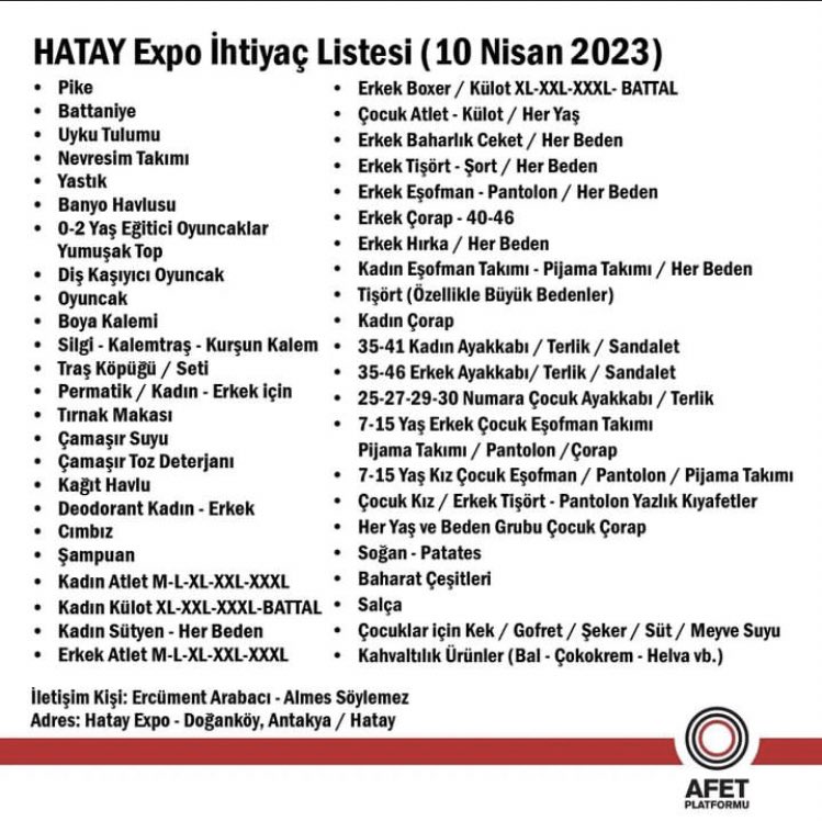 Afet platformu’nun paylastigi 10 nisan itibariyla hatay expo guncel ihtiyac listesidir