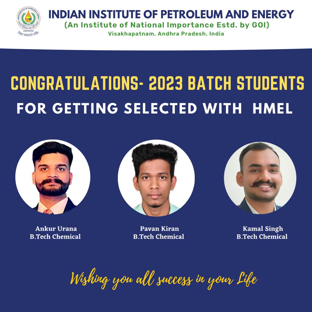IIPE_vizag's tweet image. We are pleased to announce that Three of our Chemical Engineering students have been hired by HMEL (HPCL-Mittal Energy Limited). Thank you so much to the HMEL Campus Recruitment Team for visiting our campus.

#jeeadvanced2022 #jee #iit #iitjee #ministryofeducation #MoPNG #hpcl