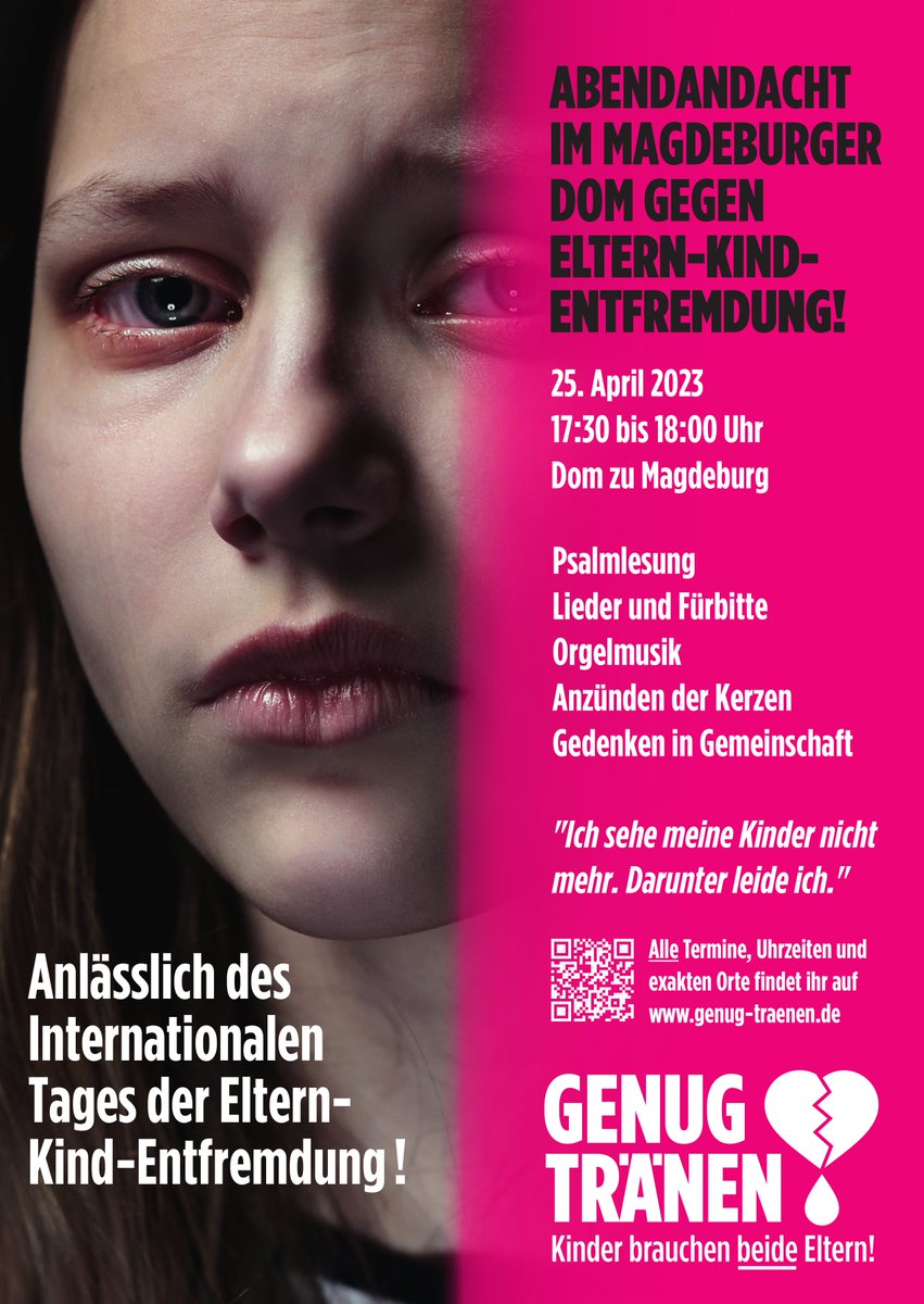 GenugTraenen's tweet photo. Internationaler Tag der Eltern-Kind-Entfremdung am 25.04.2023 - Abendandacht im Dom zu Magdeburg

Von Betroffene und am Thema Interessierte sind herzlich zur Teilnahme an der Abendandacht eingeladen. 

... https://t.co/R5DwHzKHXQ
