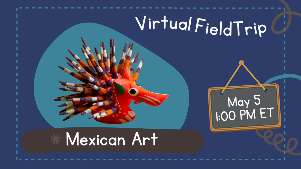 May. 5 | Join our free #virtualfieldtrip to Mexico and learn about Mexican Art. We'll be visiting the Museum of Popular Art in Mexico City. #SDedchat #3rdchat #esdgc | Register buff.ly/3WmBskN