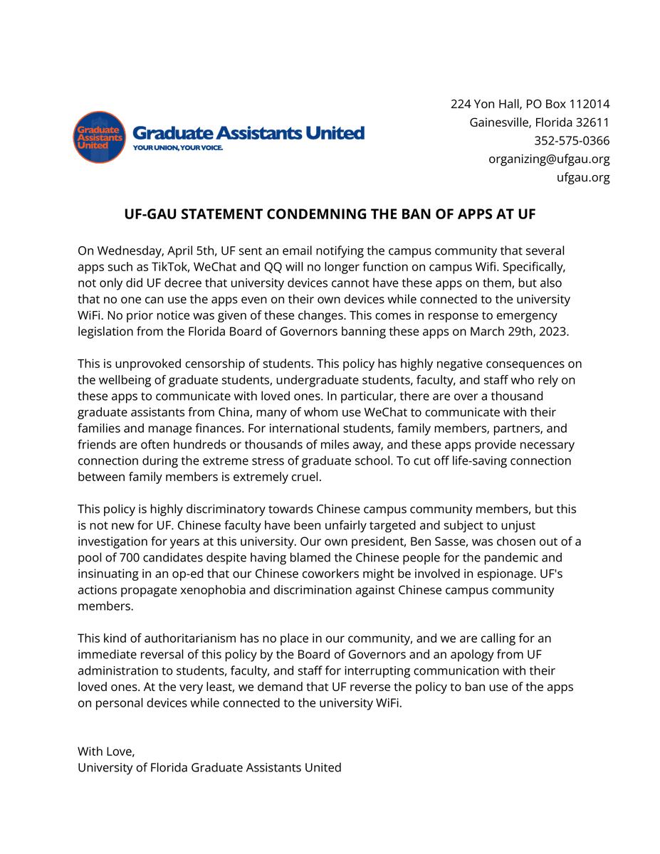 GAU firmly condemns the recent move by UF to squeamishly follow FL's authoritarian &amp; anti-free speech decree to ban several apps on campus. These apps are essential for intl students to stay in touch with loved ones &amp; we demand UF to allow these apps on personal devices on wifi