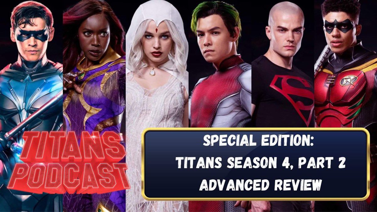 #DCTitans Podcast Special Edition: Titans Season 4, Part 2 Advanced Review (Spoiler-Free!) bit.ly/43wMNE3 #DickKory (WE GOT YOU FAM) #Nightwing #Starfire #BeastBoy #Raven #Superboy #Robin #BrotherBlood #DCTitansSeason4