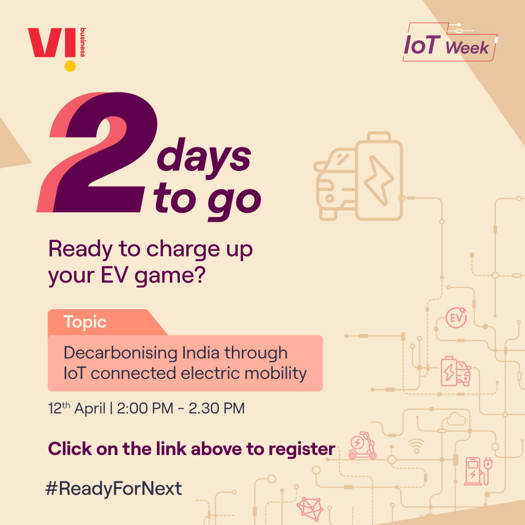 Join our panel of experts on 12th April and learn how the Indian #EV market is speeding up. If you haven’t registered yet, click here ​buff.ly/3ZNLqgT

#BeFutureReady #ReadyForNext #WorldIoTDay #ElectricVehicles #IoTDay #IoT