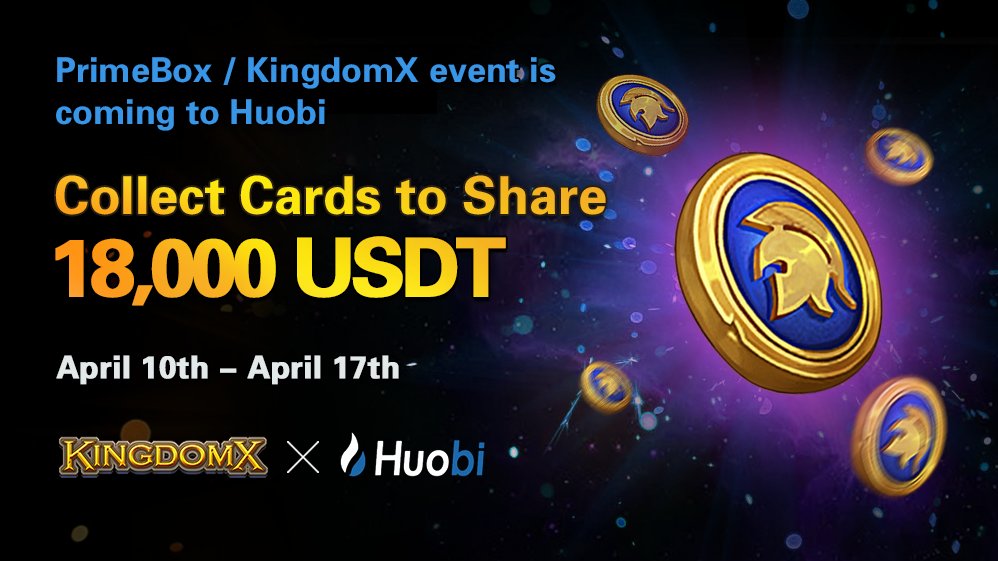 KingdomXGame's tweet photo. 🥳🥳🥳
#PrimeBox x $KT event is coming to @HuobiGlobal!
🤩Complete tasks to collect cards! Share up to 18,000 USDT prize pool!🎉
⏰Apr 10th - Apr 17th
🎁here we go #huobi👇
https://t.co/nWDEUAQRnU
#KingdomX #GameFi #DeFi #NFT https://t.co/CVsoUGb3ha