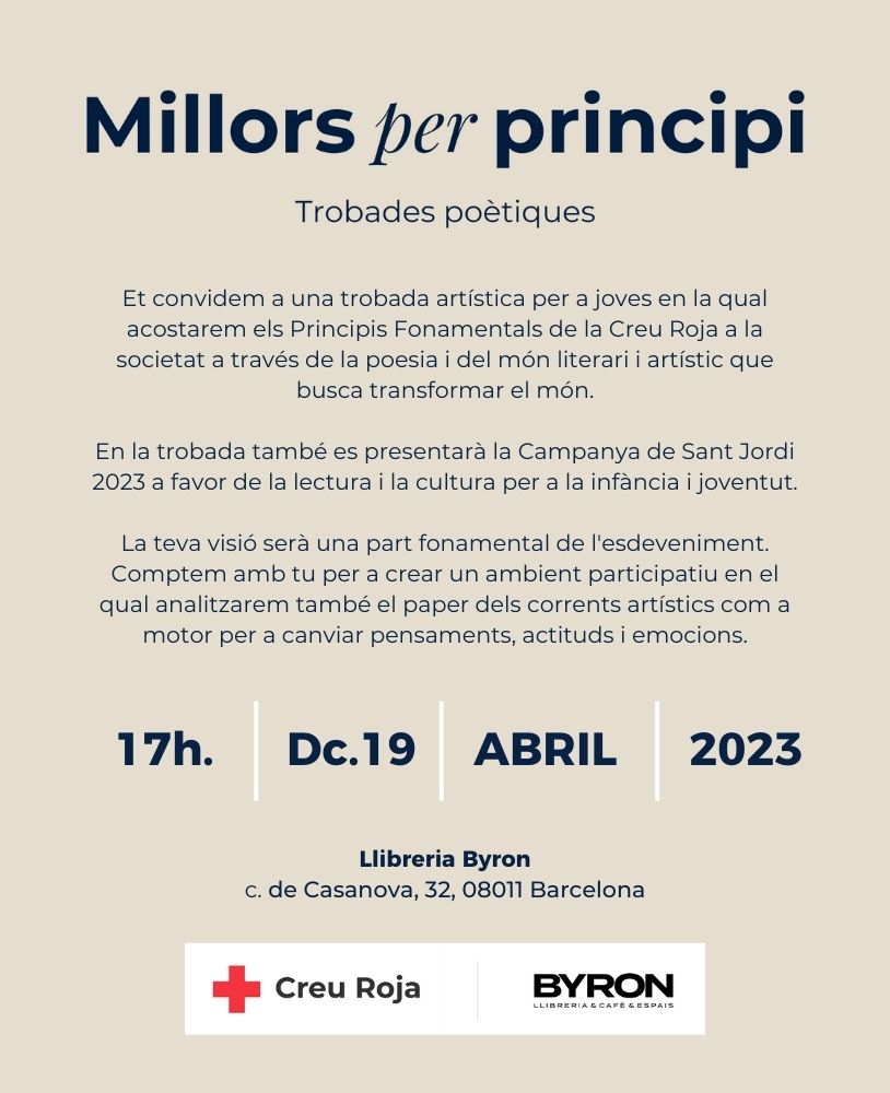 Creu Roja Catalunya (@creurojacat) on Twitter photo Si ets jove, vine dimecres, 19 d'abril, 17h, a <a href="/byronllibreria/">Llibreria Byron</a> a la trobada poètica #MillorsPerPrincipi i a la presentació de la campanya de Sant Jordi 2023 #LlegimPelsNostresDrets de @CreuRojaJoventut. Parlarem amb músics i artistes de valors i principis de la nostra societat. Si ets jove, vine dimecres, 19 d'abril, 17h, a <a href="/byronllibreria/">Llibreria Byron</a> a la trobada poètica #MillorsPerPrincipi i a la presentació de la campanya de Sant Jordi 2023 #LlegimPelsNostresDrets de @CreuRojaJoventut. Parlarem amb músics i artistes de valors i principis de la nostra societat.