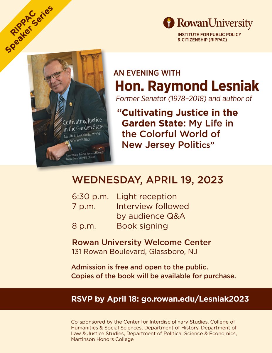 Excited to host former NJ Sen. Raymond Lesniak of <a href="/lesniakinstitut/">The Lesniak Institute for American Leadership</a> for a public discussion of his tell-all memoir of 40 years in the legislature.  (This re-scheduled event was originally set for Nov '22).  Wed, Apr 19 at 7 pm.  Register at go.rowan.edu/Lesniak2023 Please join us!